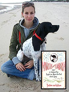 Life, Love, Dog: How an English Pointer Opens a Writer's Eyes to Italy