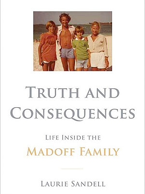 Madoff Family Bio Truth and Consequences: PEOPLE's Review