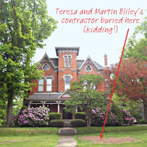 Teresa and Martin Biley's handsome Italianate house with the text a joking reference to where the homeowner's first contractor is buried under the lawn