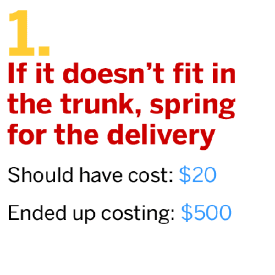 pushing lumber through the front window of the car cost more than delivery would have